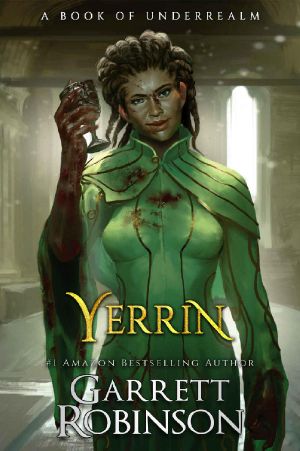 [The World of Underrealm 12] • Yerrin